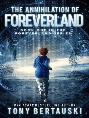 cover image of The Annihilation of Foreverland